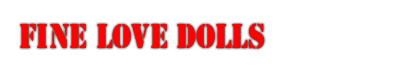 Fine Love Dolls