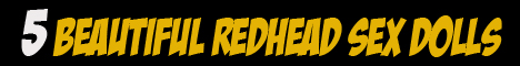 Redhead Sex Dolls