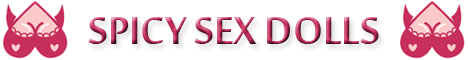 Spicy Sex Dolls